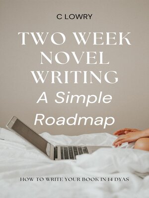 cover image of Two Week Novel--how to to write your book in 14 Days